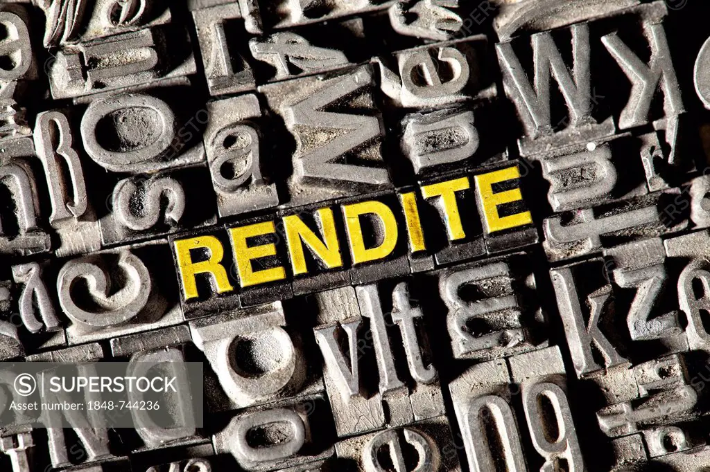 Old lead letters forming the word RENDITE, German for YIELD