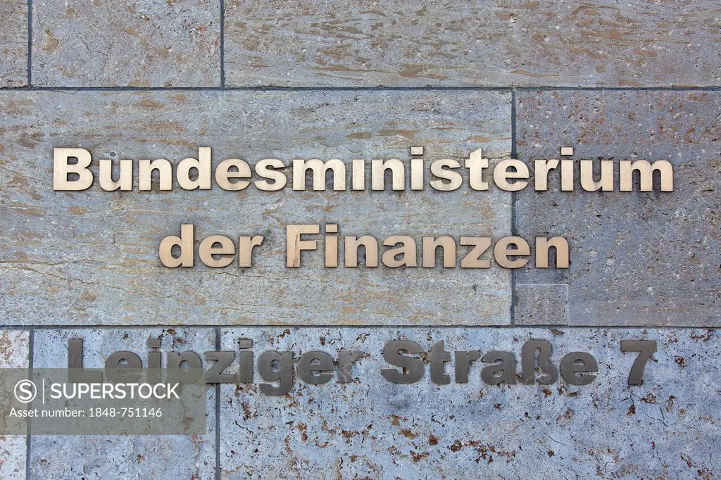 Lettering, Bundesministerium der Finanzen, German for Federal Ministry of Finance, Leipziger Strasse street, Berlin, Germany, Europe
