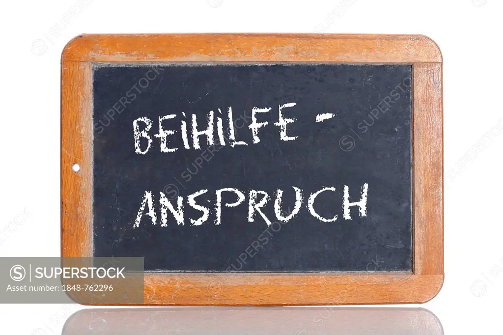 Old school blackboard with the term BEIHILFEANSPRUCH, German for entitlement for aid