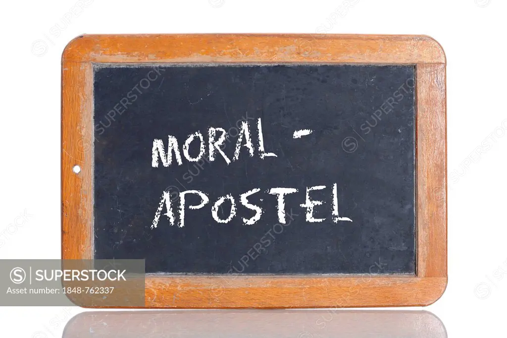 Old school blackboard with the term MORALAPOSTEL, German for upholder of moral standards