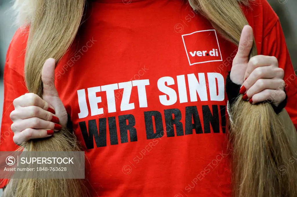 Woman wearing a t-shirt, Jetzt sind wir dran!, German for Now it's our turn!, collective bargaining for more salary, Verdi trade union, bargaining-rou...