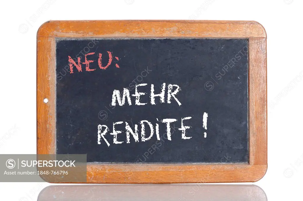 Old school blackboard with the words NEU: MEHR RENDITE!, German for New: Higher return!
