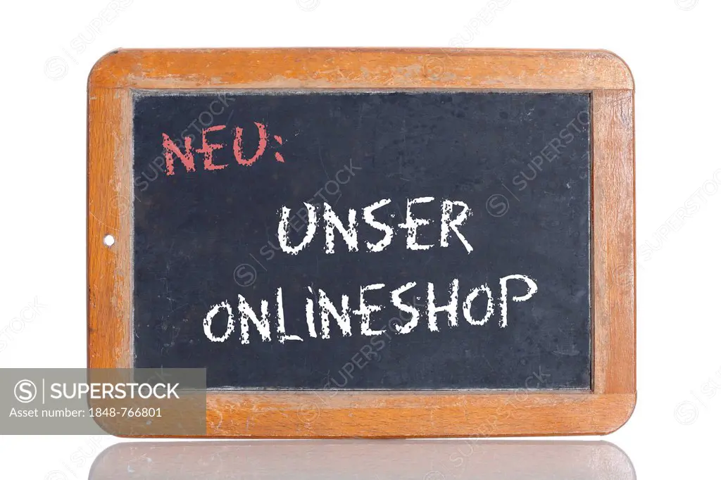 Old school blackboard with the words NEU: UNSER ONLINESHOP, German for New: Our online shop
