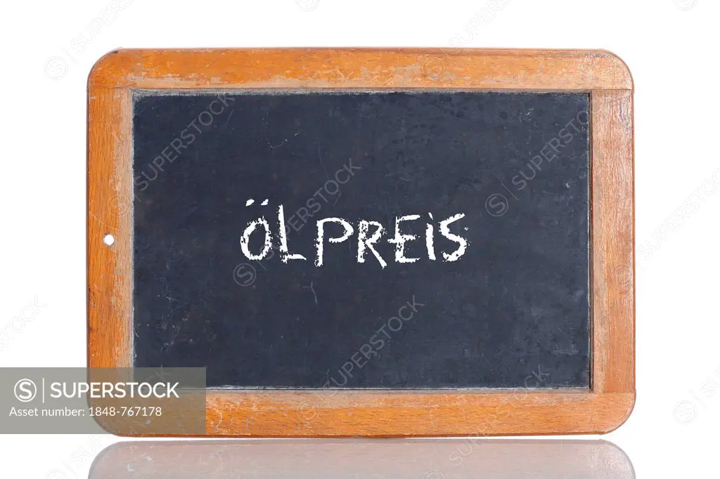 Old chalkboard, lettering OELPREIS, German for OIL PRICE