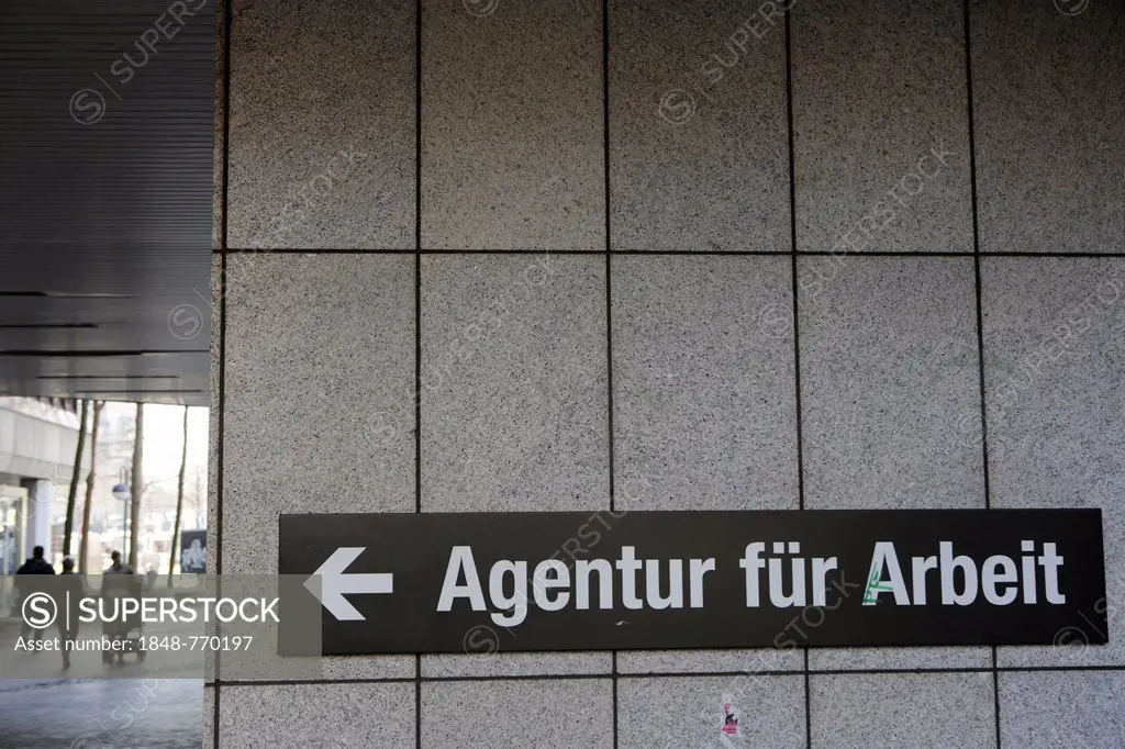Sign, Agentur fuer Arbeit, German for Employment Agency