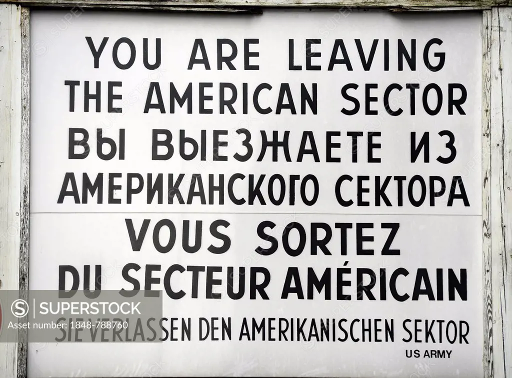Replica of the sign at Checkpoint Charlie, you are leaving the American Sector