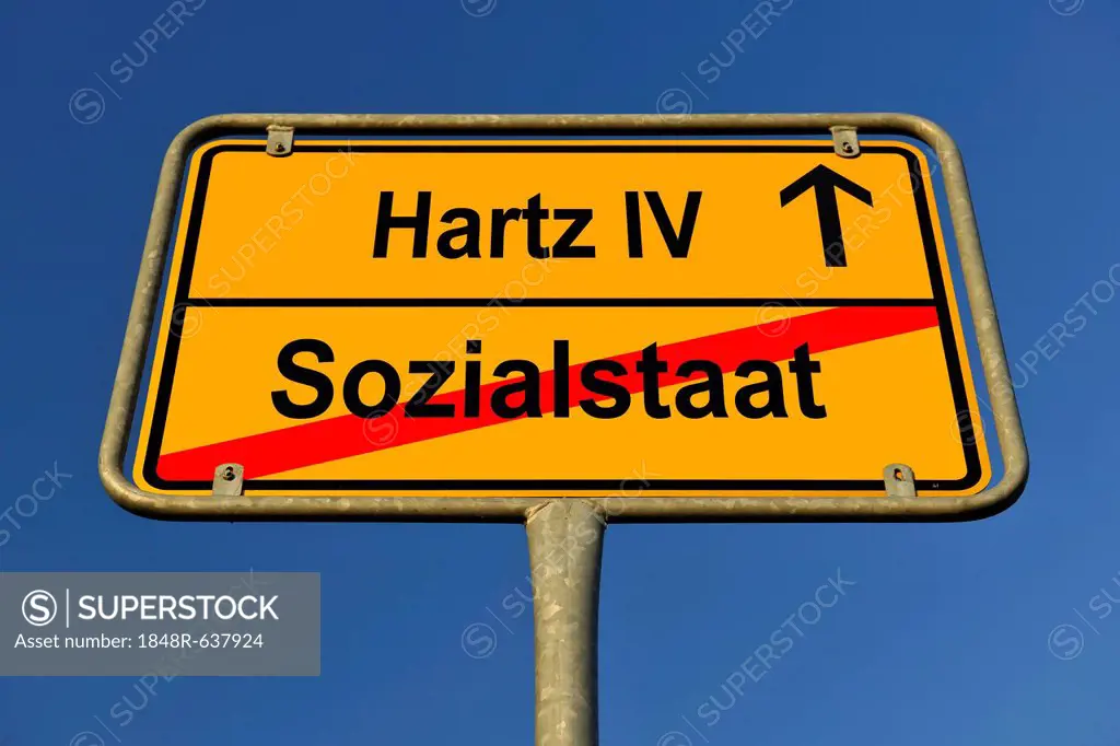 City limit sign, symbolic image in German for the incompatibility of a welfare state and Hartz IV