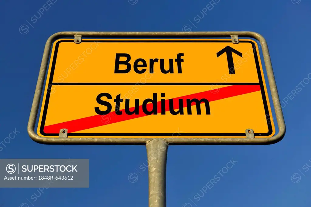 Sign, city limit, symbolic image for the transition from Studium or academic studies to Beruf or work