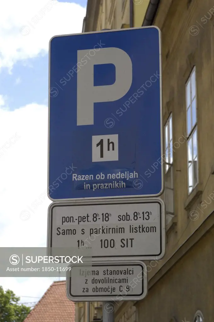 Slovenia, Ljubljana, Parking Sign With Information In Slovenian