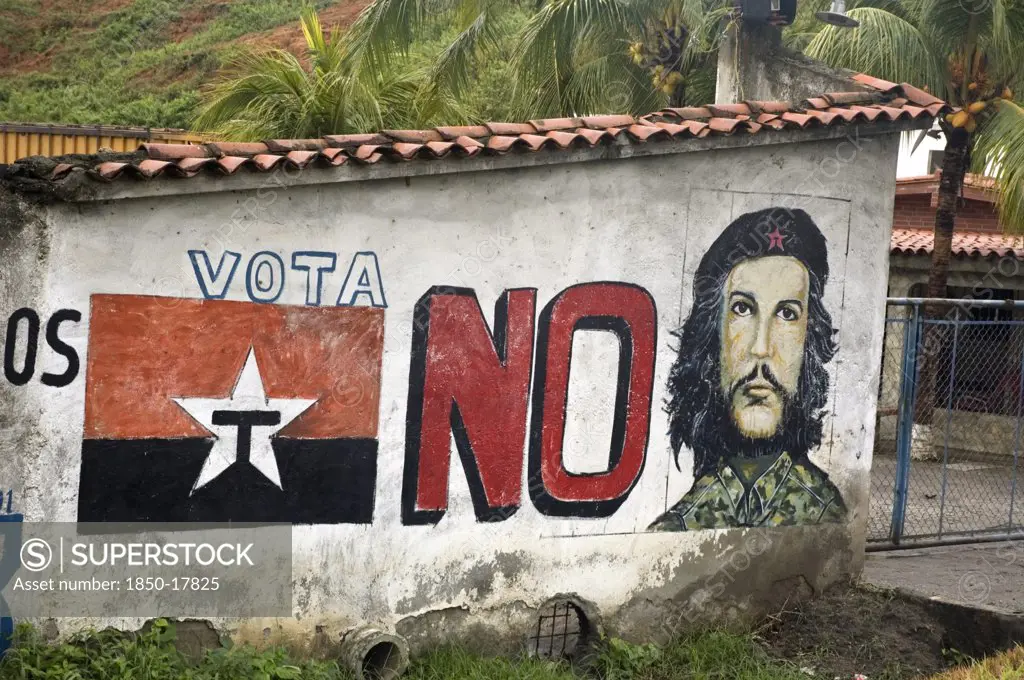 Venezuela, Carobobo State, 'Mural Depicting Che Guevara, And Relating To President Chavez Vote Of No Confidence.'