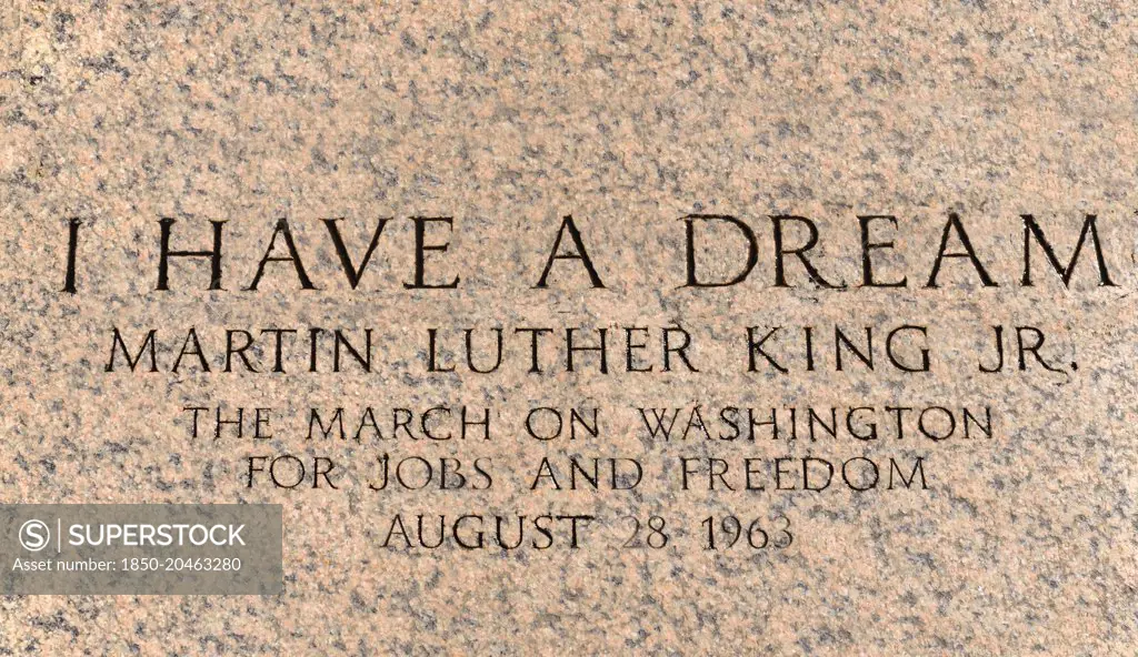 USA, Washington DC, National Mall, Lincoln Memorial, Martin Luther King march engraving in front of the peristyle commemorating his I have a dream speech during the  March on Washington for Jobs and Freedom on August 28th 1963.