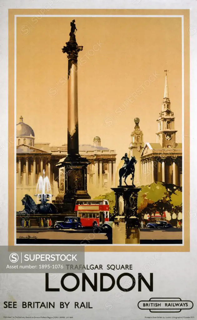 British Railways (LMR) poster showing Nelson´s Column and the National Gallery. Artwork by Claude Buckle.