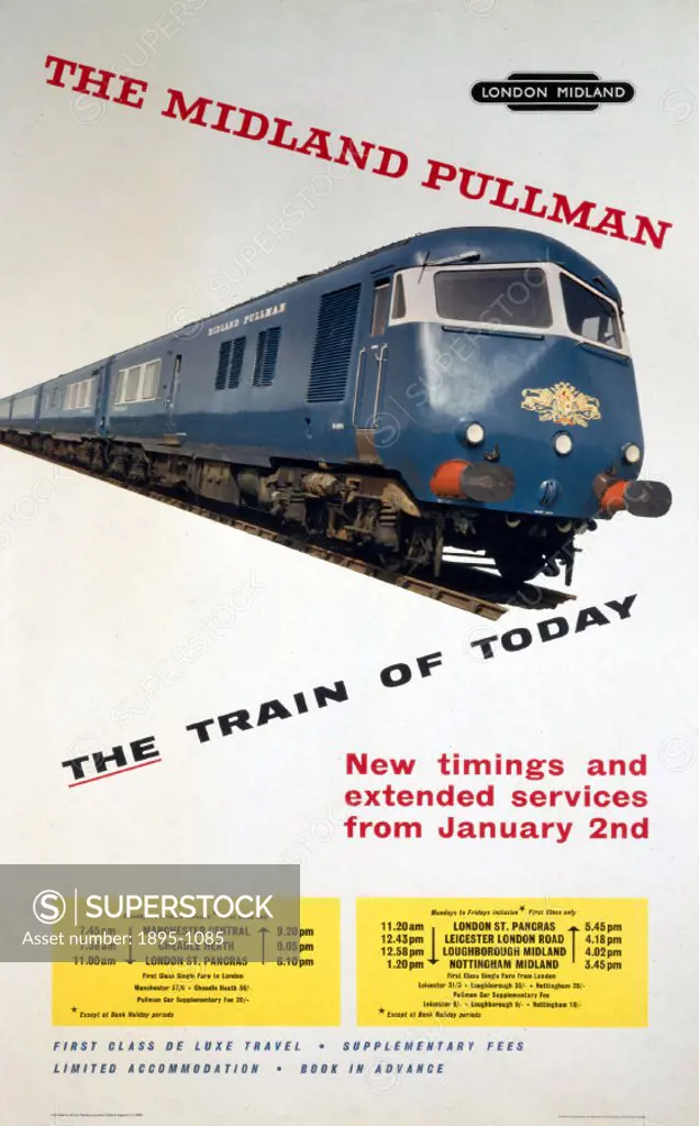 The Midland Pullman - the Train of Today´, BR poster, c 1960s. Poster produced for British Railways (London Midland Railway) showing the timetable for...