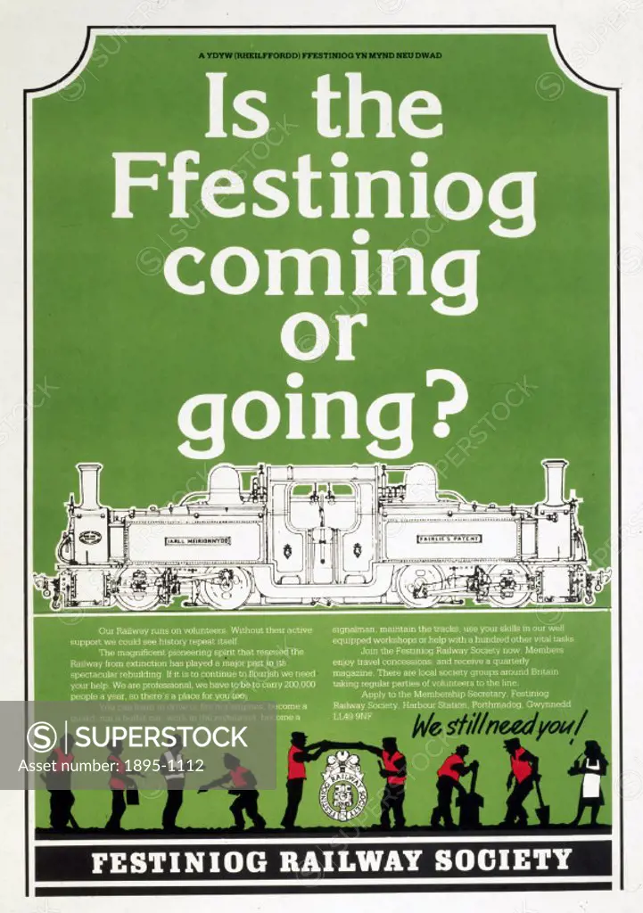 Festiniog Railway Society poster. ´Is the Festiniog Coming or Going 1990´. Silhouettes of volunteers beneath text and drawing of locomotive. 715 x 50...