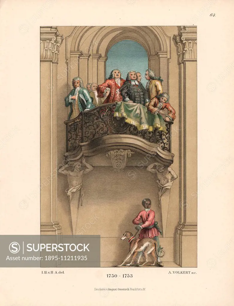 Mid-18th century German male fashions worn by state officials from a mural by the Venetian artist Tiepelo in Wurzburg castle. Below the balcony is a b...