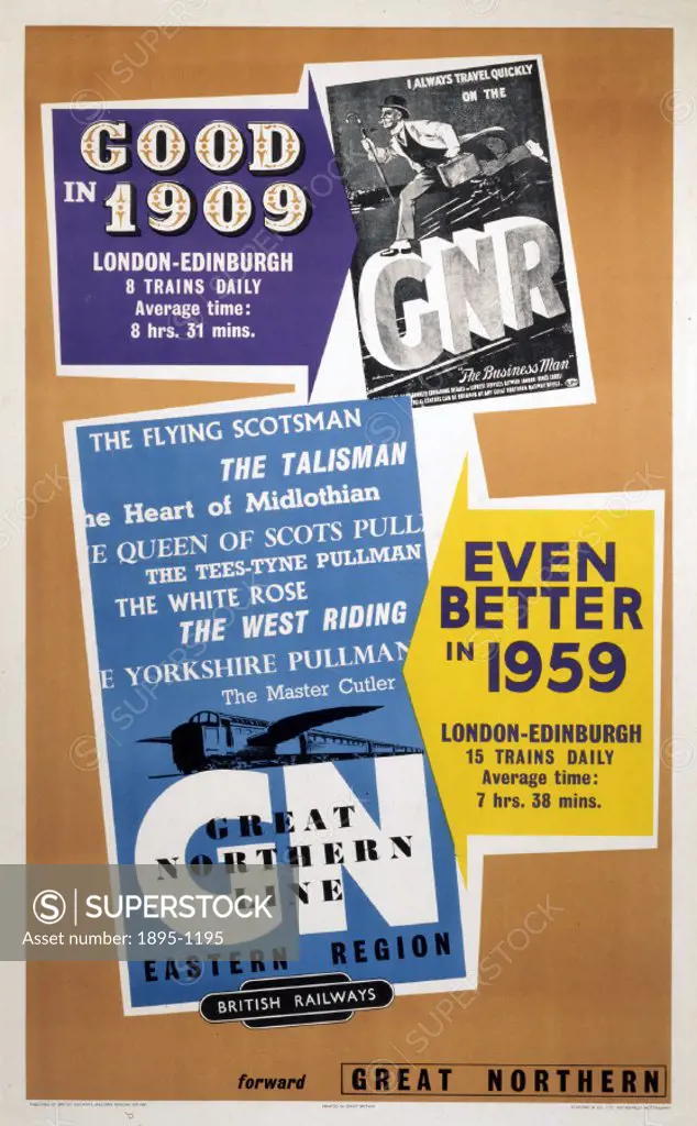 BR (ER) Poster: ´Good in 1909, Even Better in 1959´. GNR Business Man in posters (1909) and Master Cutler in 1959´. Printed by Stafford and Co Ltd, No...