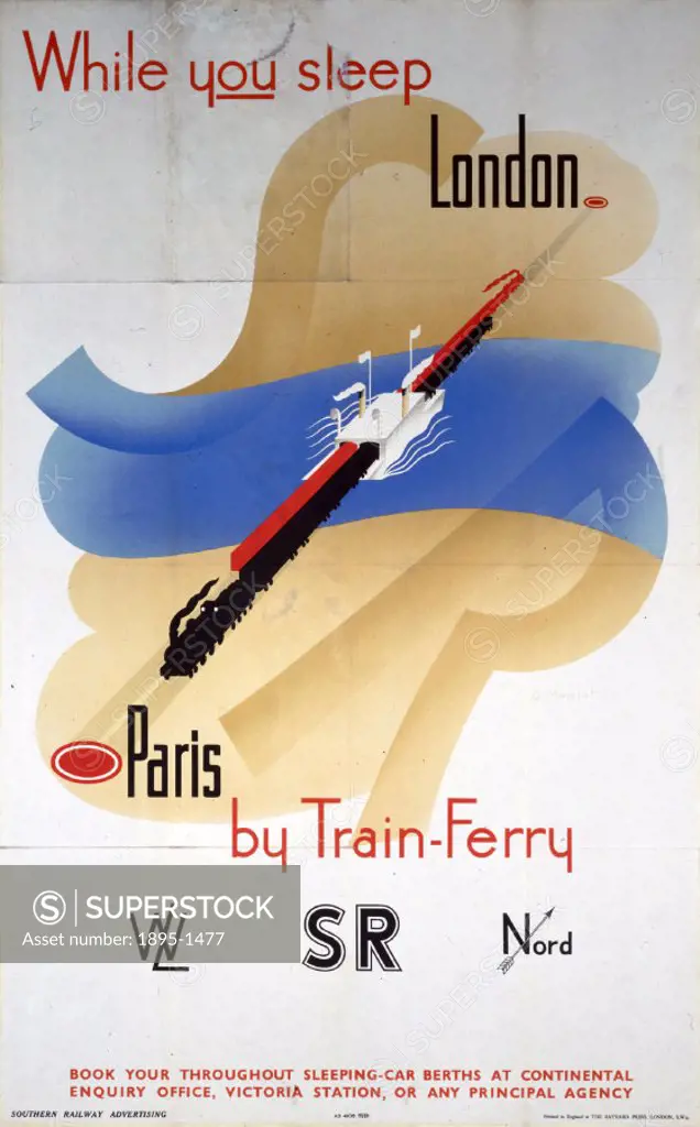 While You Sleep - London/Paris by Train Ferry´. Poster produced for the Southern Railway (SR) to promote overnight travel from London to Paris, Franc...