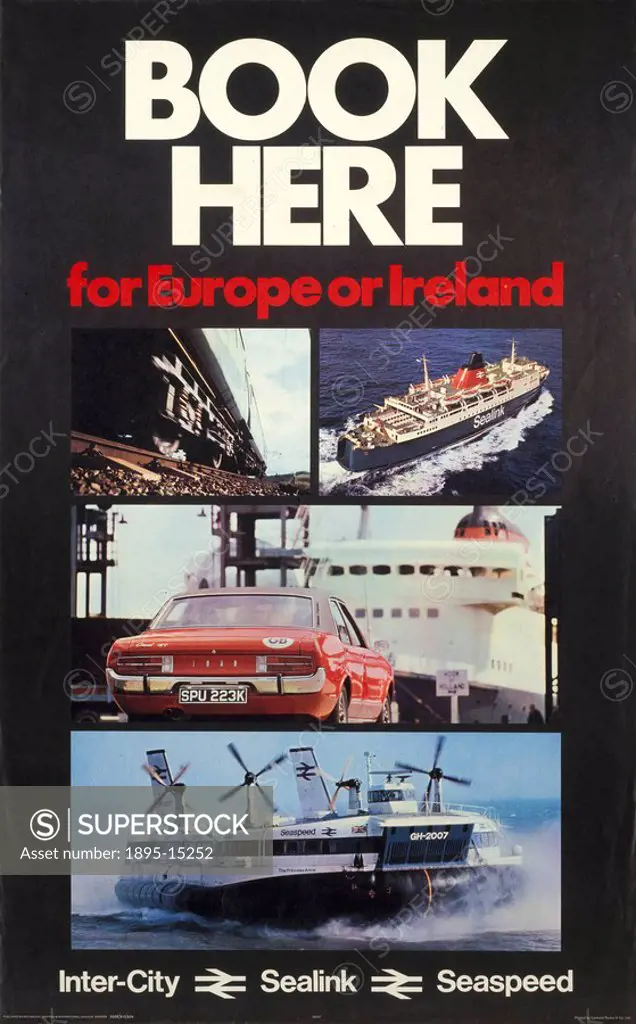 ´Book Here for Europe or Ireland´, BR poster, c 1970s. Poster produced for British Railways BR to advertise travel in Europe, and shows images of ferr...