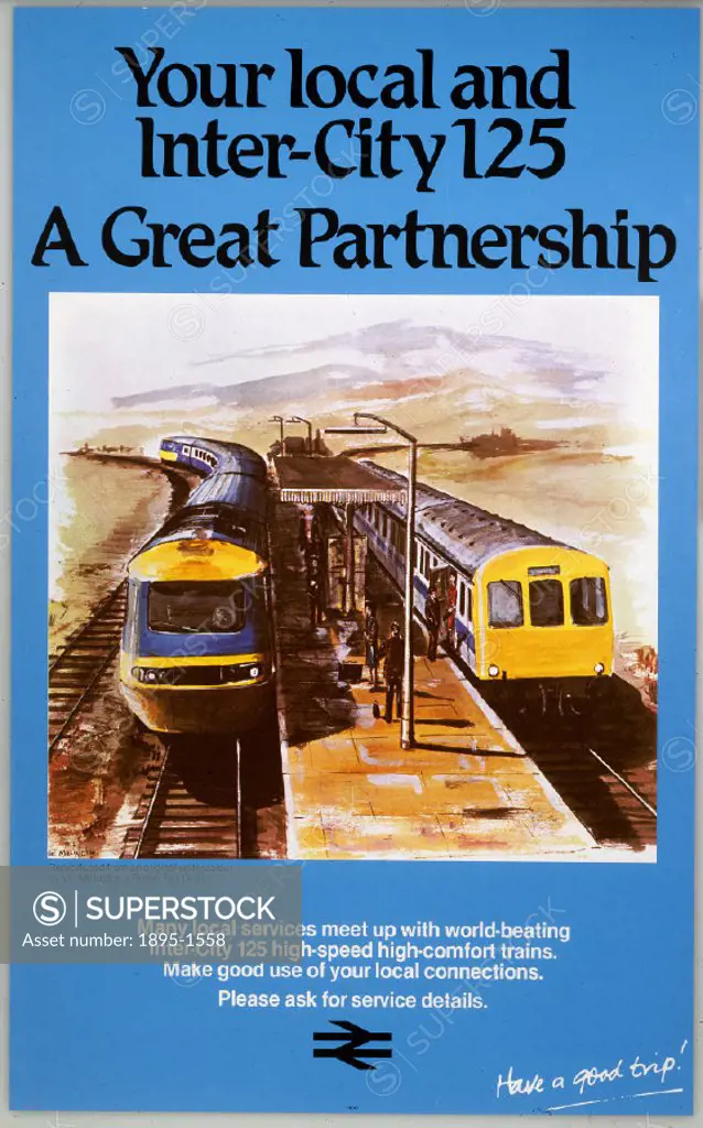 This BR poster features an illustration an Inter-city 125 train besides a local service train, both stationary at a platform. The caption continues ´A...