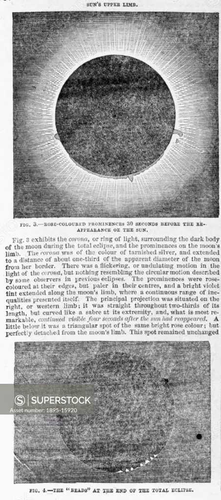Plate taken from the Illustrated London News’, describing the solar eclipse of 28 July, 1851. The first view (fig 3) shows the Sun’s corona and promi...