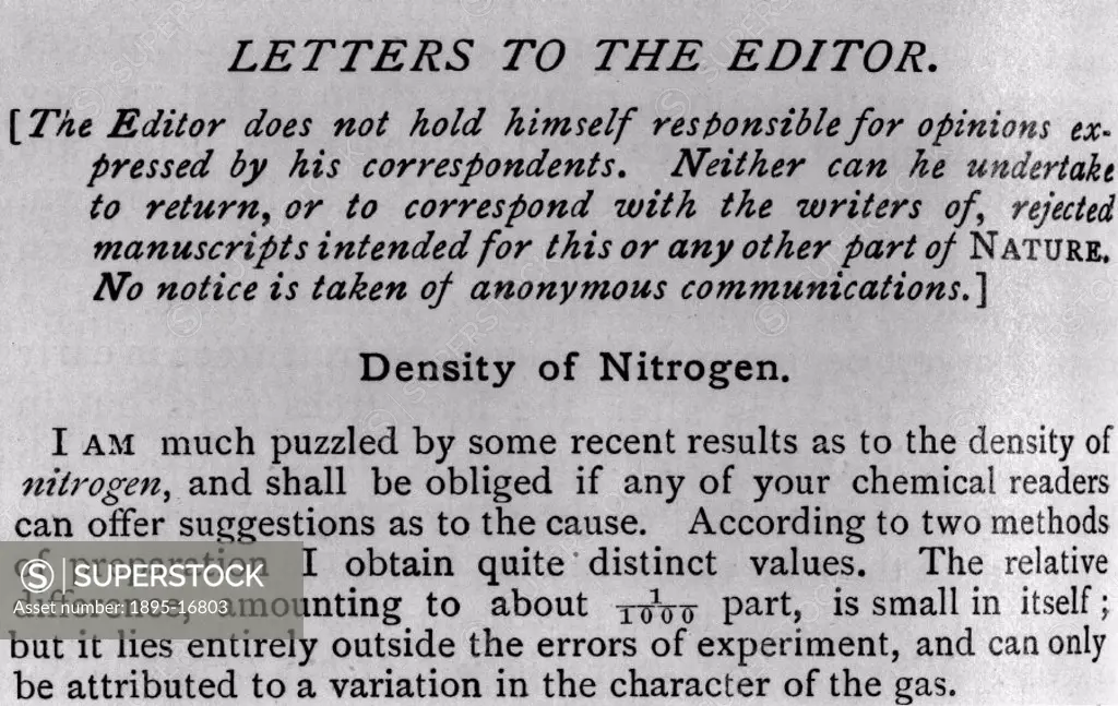 This letter, on the ´Density of Nitrogen´, was published in the Letters to the Editor section of ´Nature´, a scientific journal. John William Strutt, ...