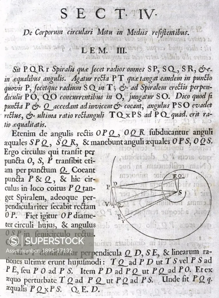 ´Lemma 3, on the revolving motion of bodies in resisting mediums, from Newton´s ´Principia Mathematica´ (1687): Let PQR be a spiral that cuts all the...