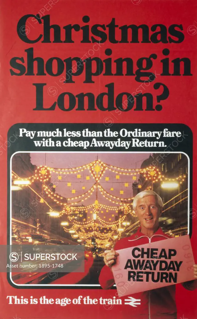 BR(CPU) poster. ´Christmas Shopping in London Pay Much Less than the Ordinary Fare with a Cheap Awayday Return´, promoted by Jimmy Saville, 1980.