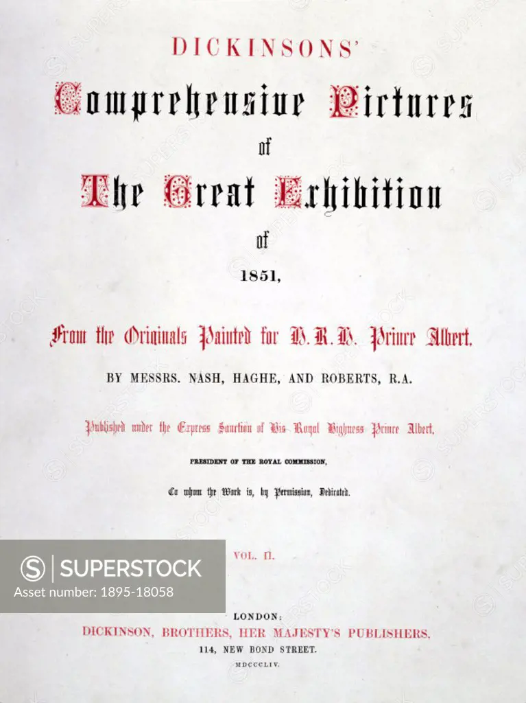 Title page from volume two of Dickinsons collection of illustrated works by Nash, Haghe and Roberts RA, published in 1854. The Great Exhibition was c...
