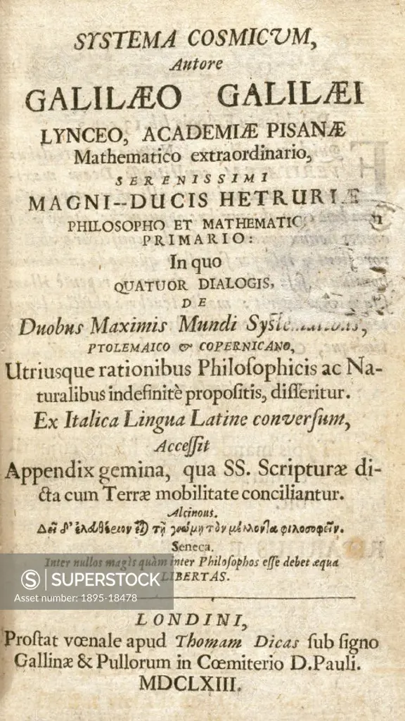 Title page of an edition of Galileo´s ´Systema Cosmicum´ (´Cosmic System´) published in London in 1663. Galileo Galilei (1564-1642), Italian astronome...