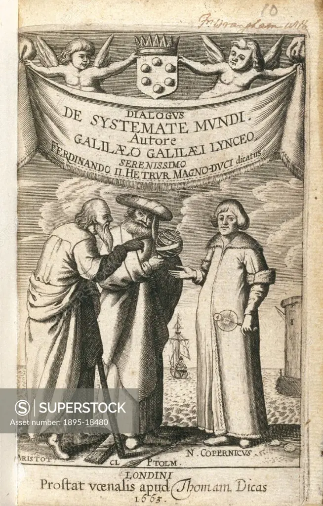 Aristotle, Ptolemy and Nicolaus Copernicus, from an edition of Galileo´s ´Systema Cosmicum´ (´Cosmic System´) published in London in 1663. Polish astr...