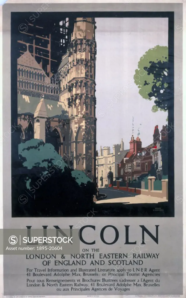 Poster produced for the London & North Eastern Railway (LNER), issued for display in Belgium, promoting rail travel to Lincoln, showing part of the ci...