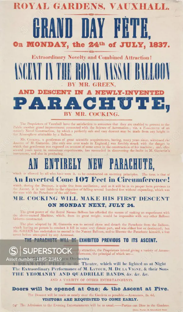 Printed handbill announcing the combined attraction of a balloon ascent by Charles Green and a parachute descent by Robert Cocking. Cocking spent many...