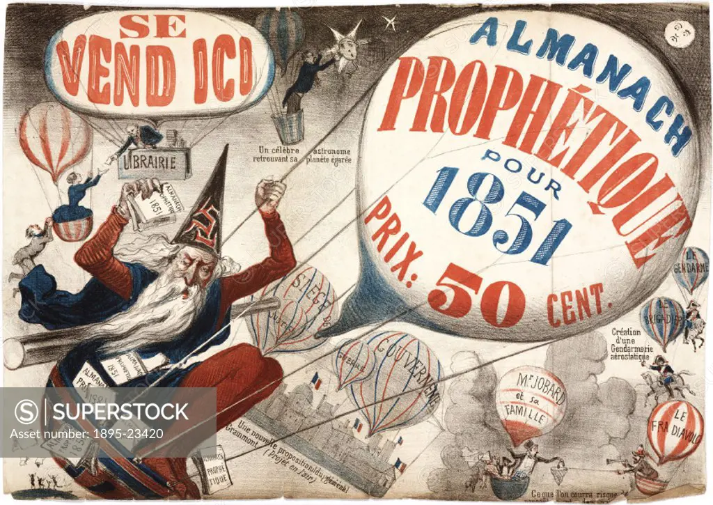 This colour poster uses a topical balloon motif to advertise the 1851 Almanach Prophetique’, and to highlight some of its future prohesies, which inc...