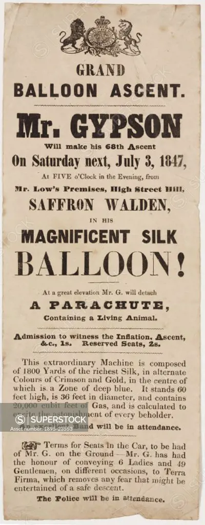 A printed handbill advertising Richard Gypsons 68th balloon ascent from Saffron Walden, Essex, on Saturday 3 July 1847. On this ascent Gypson release...