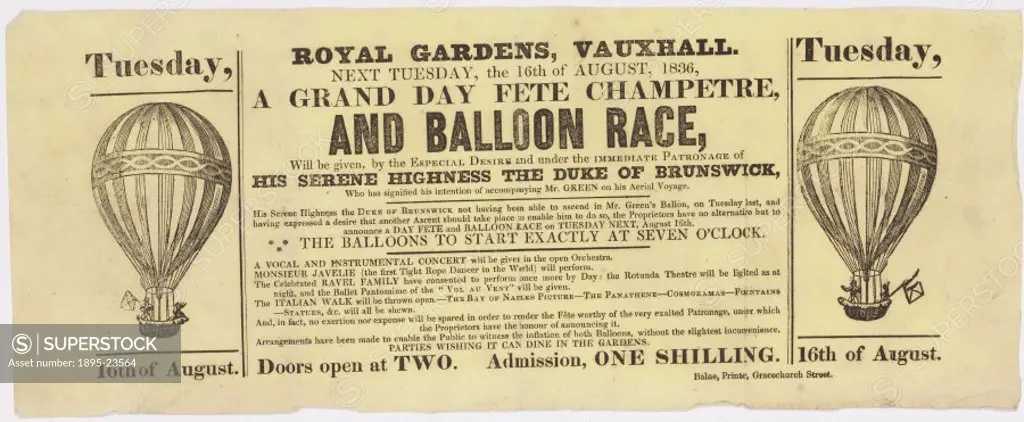 A printed broadsheet advertising the forthcoming ascent of Charles Green (1785-1870) from the Royal Gardens at Vauxhall, London on Tuesday 16 August 1...