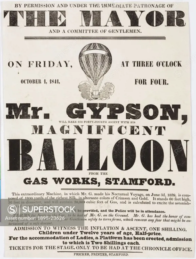 Printed handbill advertising Charles Gypson’s 44th ascent from the gasworks at Stamford, Lincolnshire, on Friday 1 October 1841. For this ascent, Gyp...