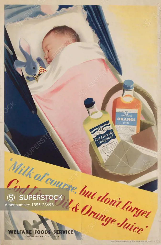 Public health poster issued by the Ministry of Food, promoting cod liver oil and orange juice for growing babies.
