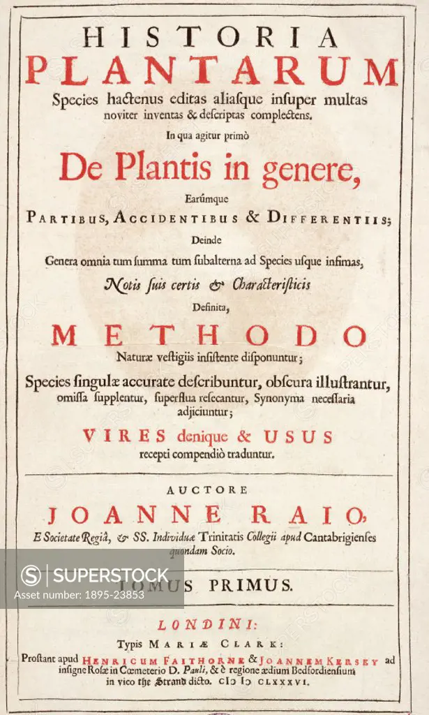Title page in Latin from volume one of Historia plantarum’ (The History of Plants) by John Ray (1627-1705) published in London in 1686. Ray has been ...