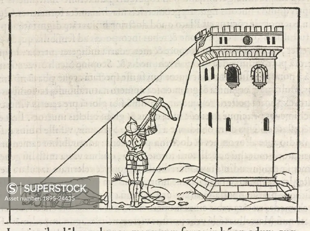 A soldier with a crossbow is sending a line to the top of the tower, the length of which has been determined by the soldier lying down. Woodcut from ´...