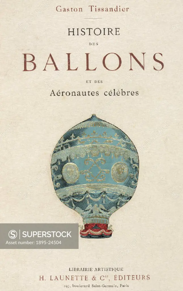 Embossed illustration of a balloon from Histoire des ballons et des aeronautes celebres: 1783-1800’ (History of balloons and famous aeronauts), by Ga...