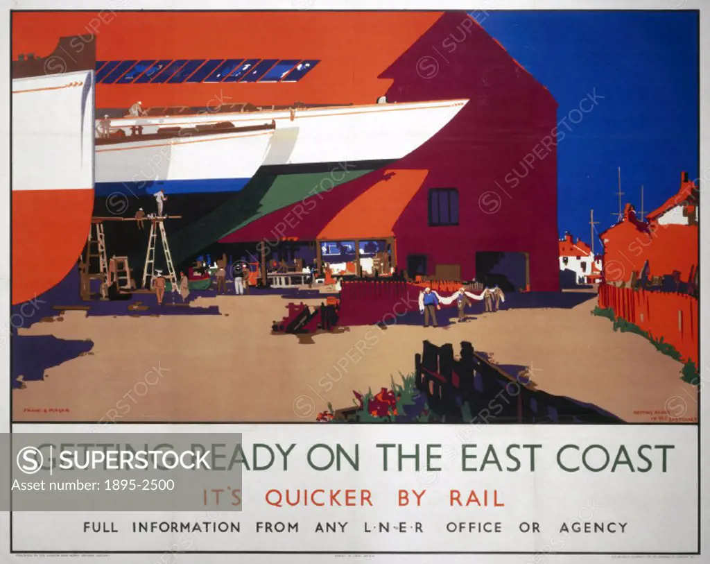 Poster produced for the London & North Eastern Railway (LNER), promoting rail travel to the east coast of Britain, showing a view of a boat-yard, wher...