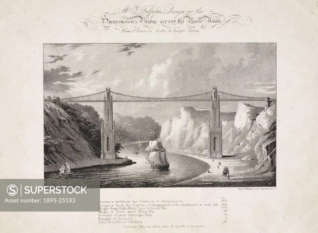 Lithograph by Bean & Monday. In 1829 a competition was staged to design a bridge spanning the Avon Gorge at St Vincents Rocks near Clifton. The compe...