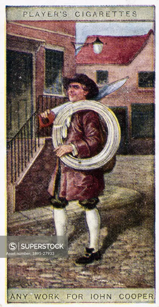 An itinerant cooper, or barrel-maker, wearing breeches and stockings, cap and jacket and carrying a saw and coil of wire of his shoulder. Number 11 in...