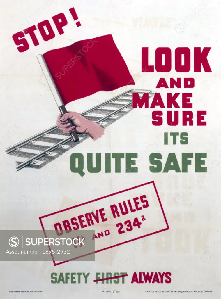 Stop! Look and make sure it´s quite safe -  Observe Rules 11b and 234a´, SR poster, 1947. Poster produced for the Southern Railway (SR), reminding rai...