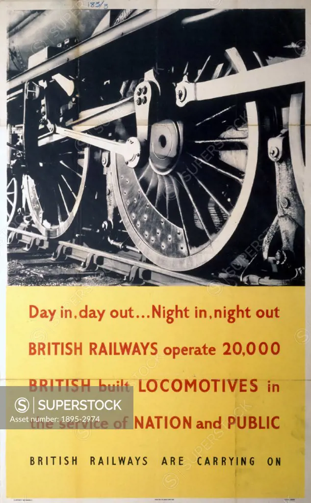 Day in, Day out .. Night in, Night Out. British Railways operate 20,000 British built locomotives in the service of Nation and Public´, BR poster, c 1...