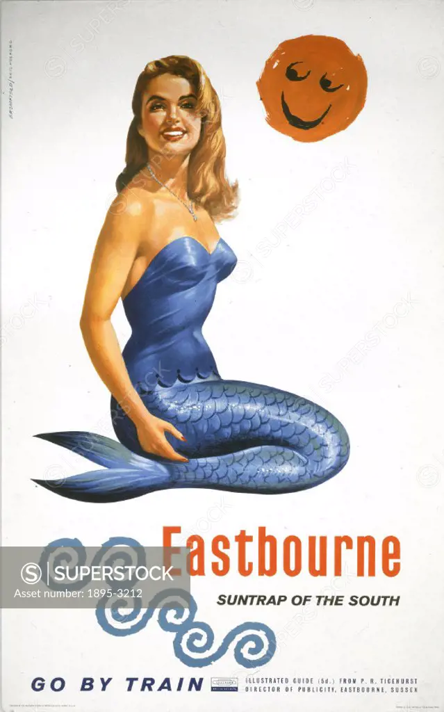 Poster produced by British Railways (BR) to promote rail travel to the coastal resort of Eastbourne, East Sussex.  The poster shows a mermaid with her...