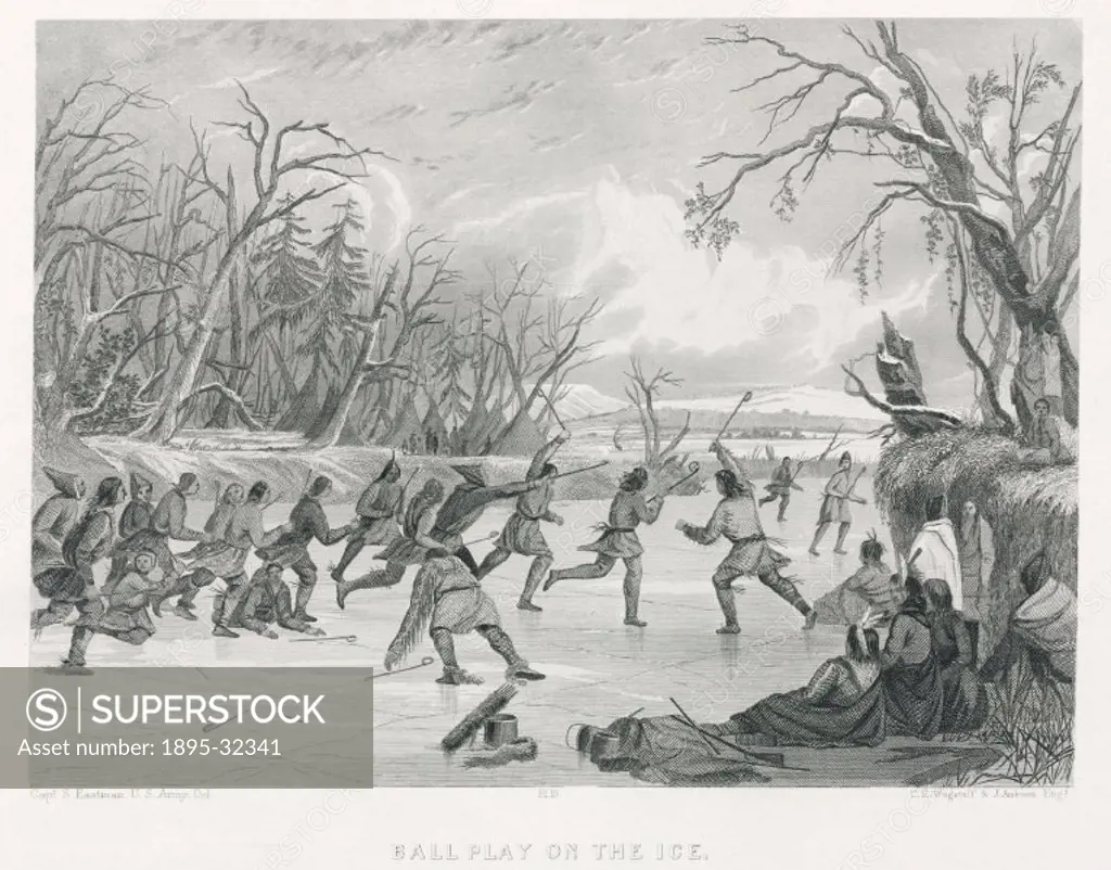 Engraving by C E Wagstaff and J Andrews after Captain Seth Eastman, US Army, showing the traditional Native American game of baggataway being played o...