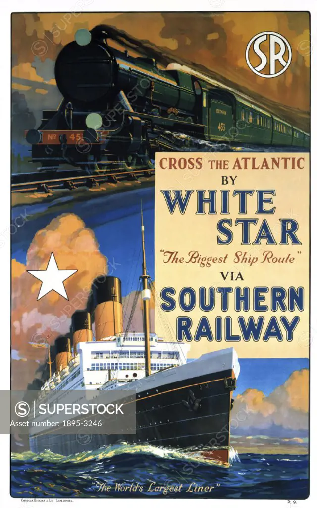 Poster produced for Southern Railway (SR) to promote rail services connecting with Atlantic crossings by the White Star’, the World’s Largest Liner’...