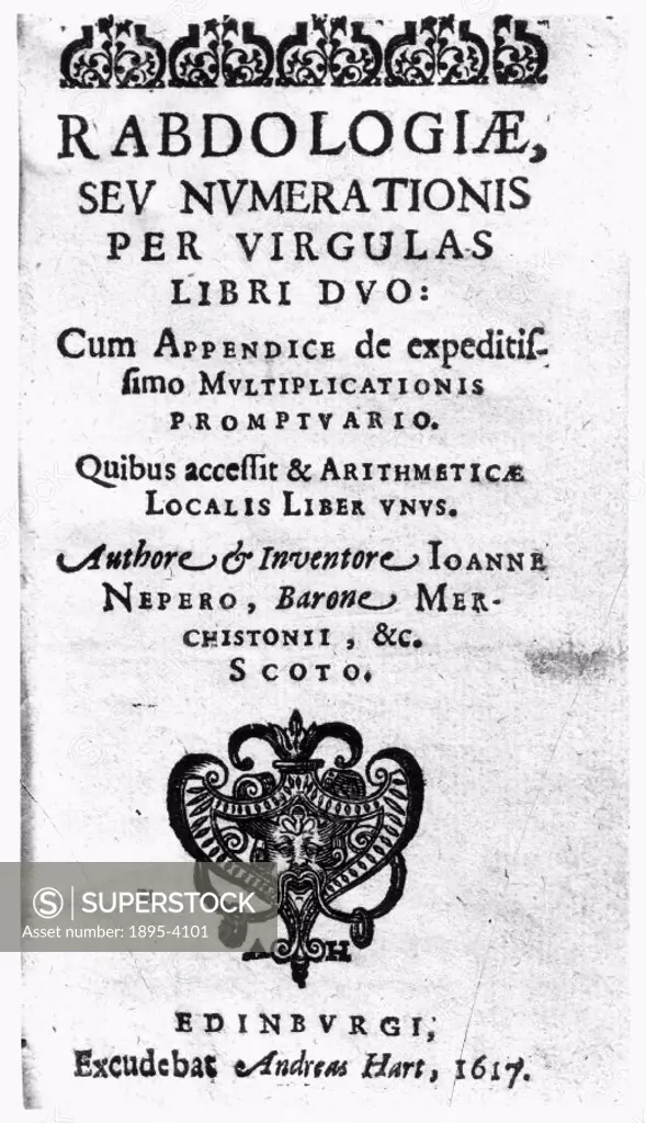 Title page of first edition of John Napier´s ´Rabdologiae´ (1617). John Napier (1550-1617), a member of the landed gentry, was born at Merchiston Cast...