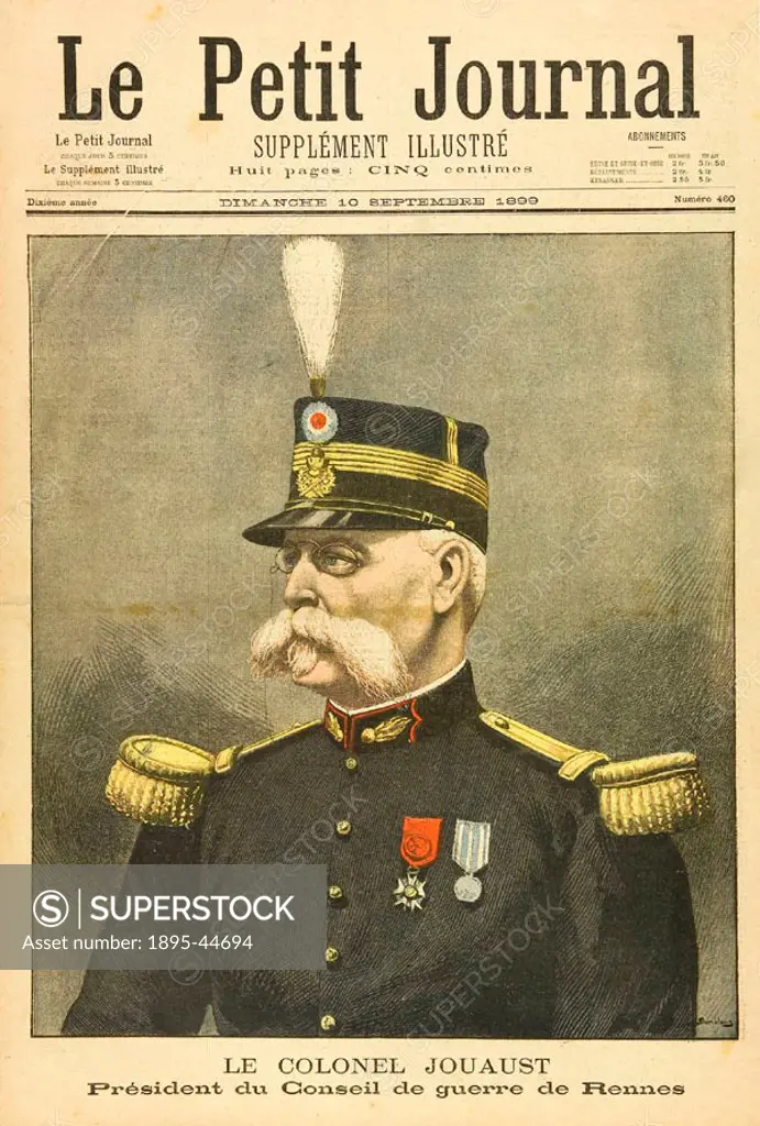 Illustration from Le Petit Journal’. The Dreyfus Affair was a political scandal which divided France for many years during the late 19th century. It ...